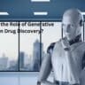 What is the Role of Generative AI in Drug Discovery?