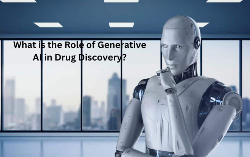 What is the Role of Generative AI in Drug Discovery?