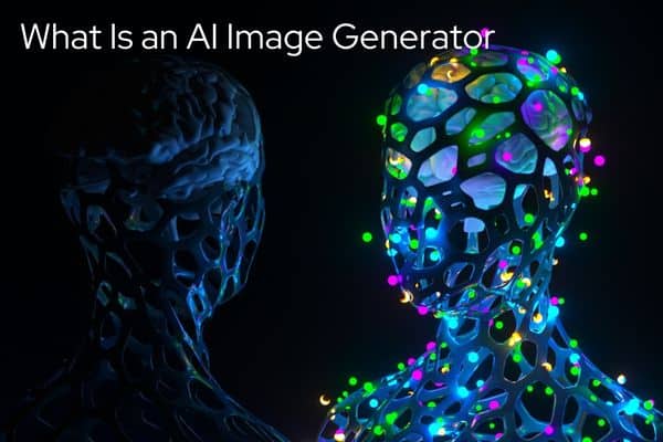 What Is an AI Image Generator